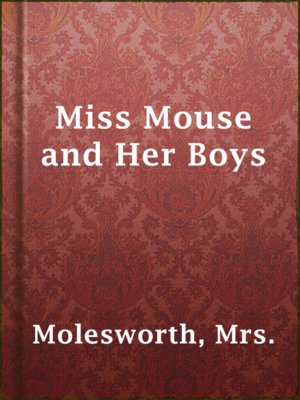 Miss Mouse and Her Boys - ebook